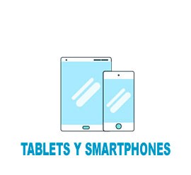 Tablets y Smartphones